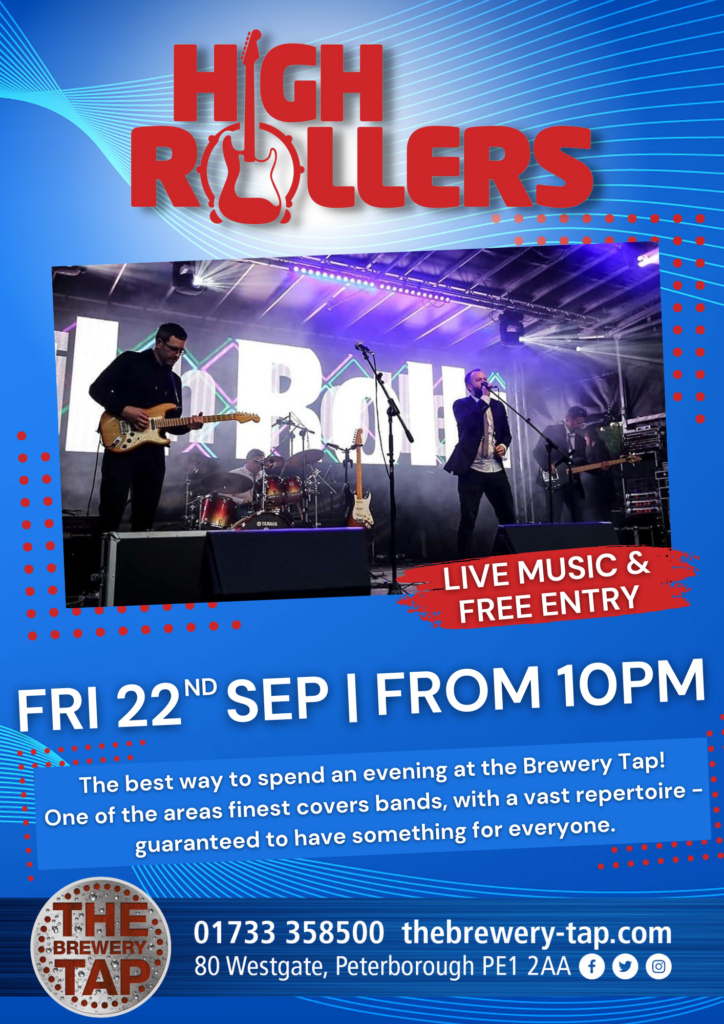 HIGH ROLLERS The Brewery Tap Peterborough